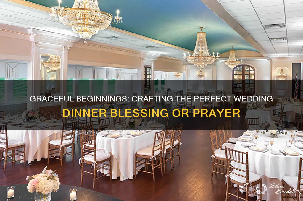 how to start the blessing or prayer for wedding dinner
