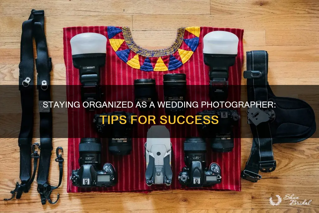 how to stay organized as a wedding photographer