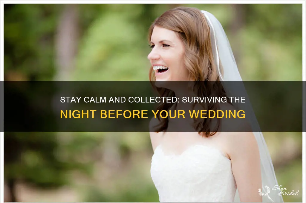 how to stay sane night before wedding