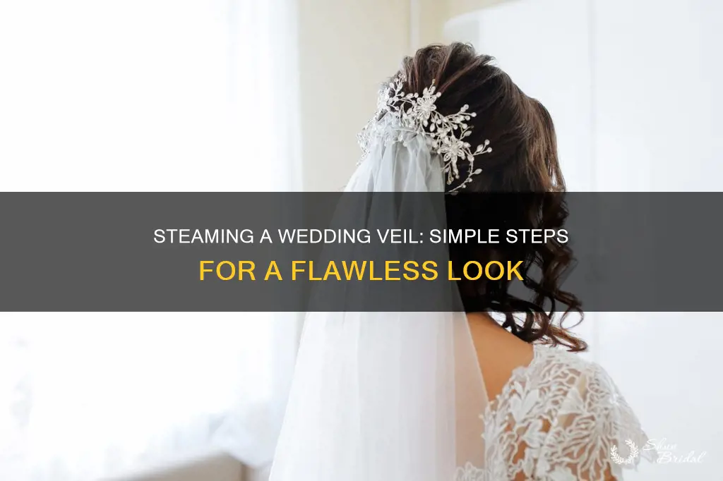 how to steam a wedding veil