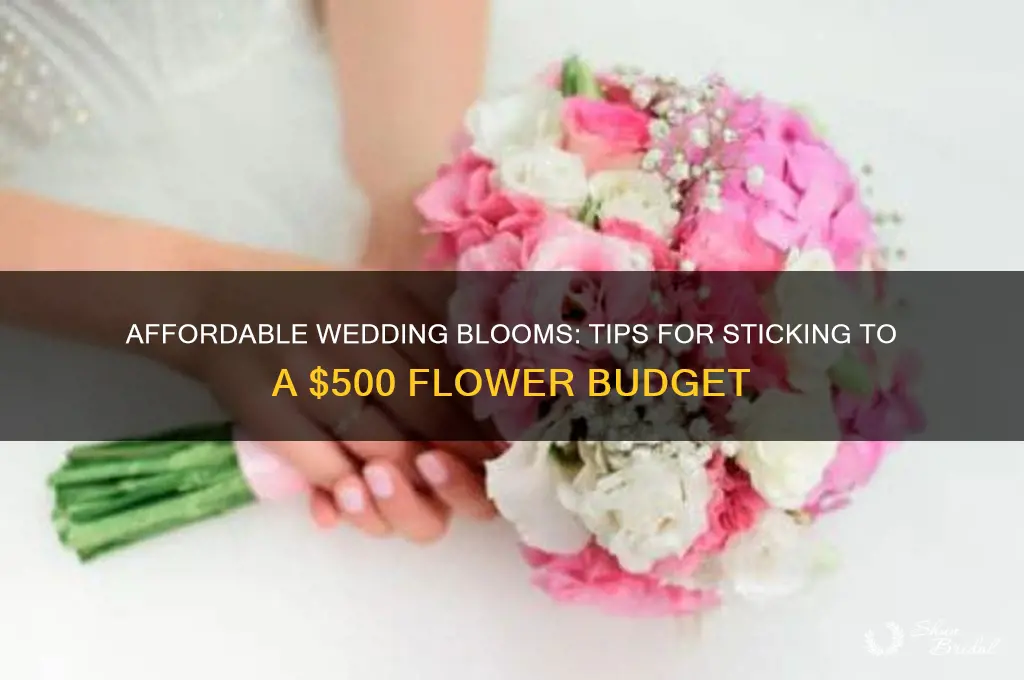 how to stick to a 500 wedding flower budget