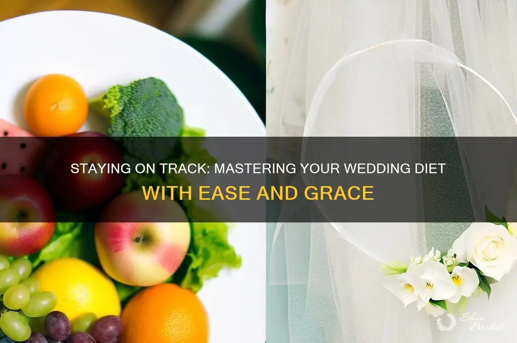 how to stick to a wedding diet