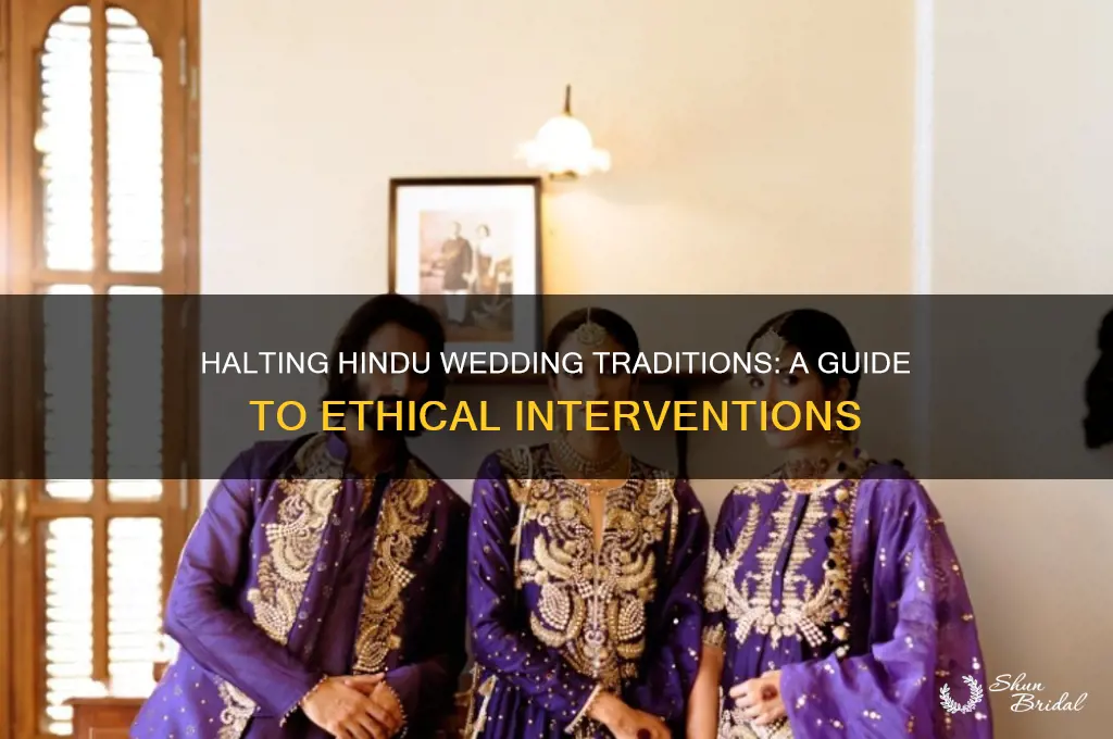 how to stop a hindu wedding