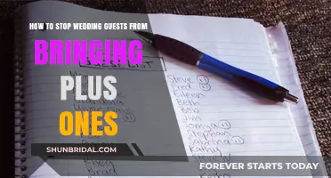 Preventing Plus Ones: Strategies for Managing Wedding Guest Lists