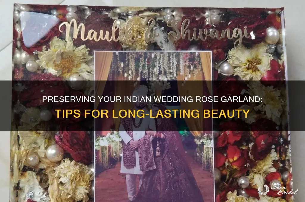 how to store a rose garland indian wedding