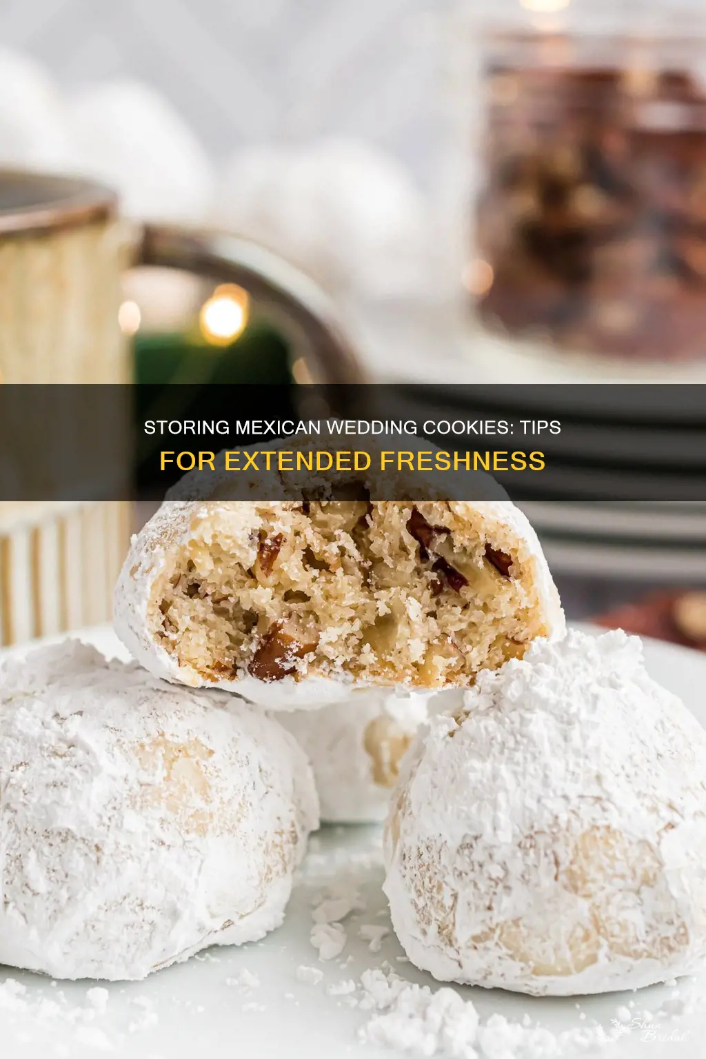 how to store mexican wedding cookies