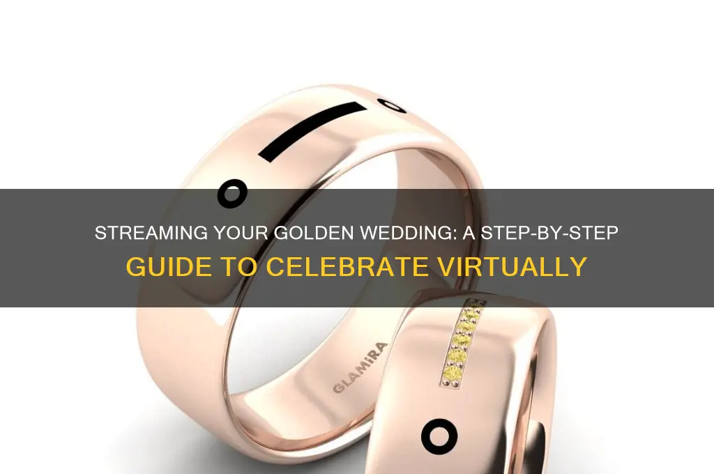 how to stream golden wedding