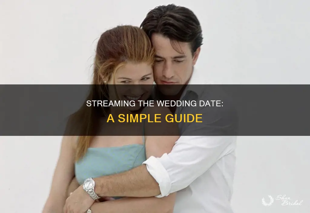 how to stream the wedding date