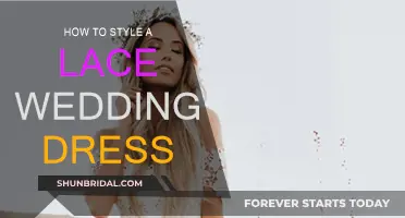 Styling Your Lace Gown: Tips for the Perfect Wedding Look