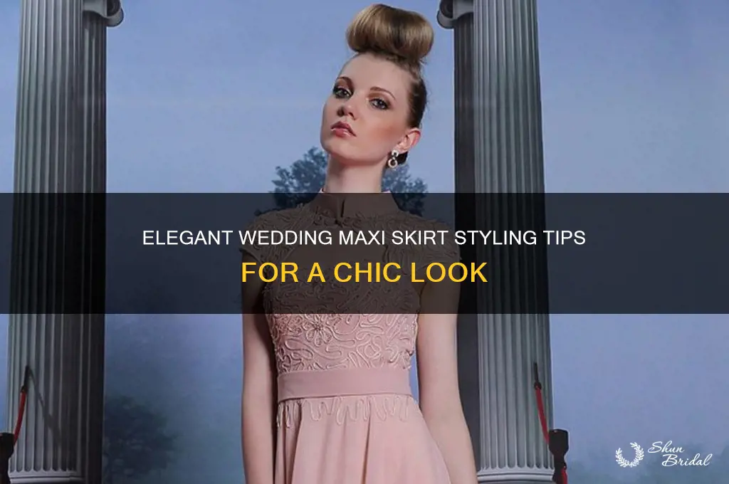 how to style a maxi skirt for a wedding