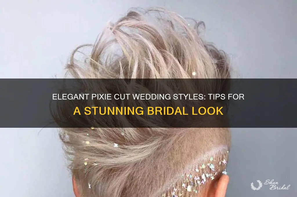 how to style a pixie cut for a wedding