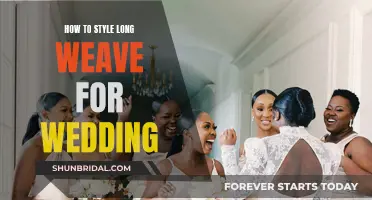 Styling Long Weave for Your Wedding: Tips and Tricks
