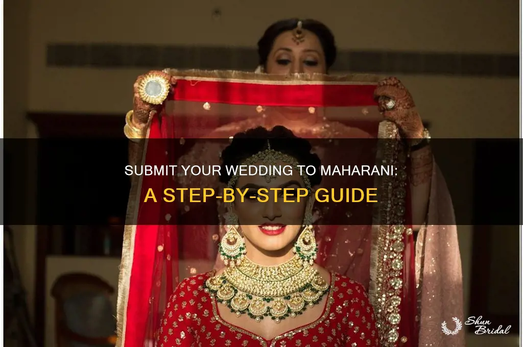 how to submit wedding on maharani