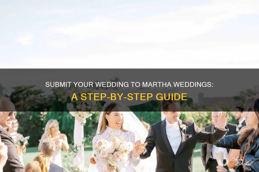 how to submit your wedding to martha weddings