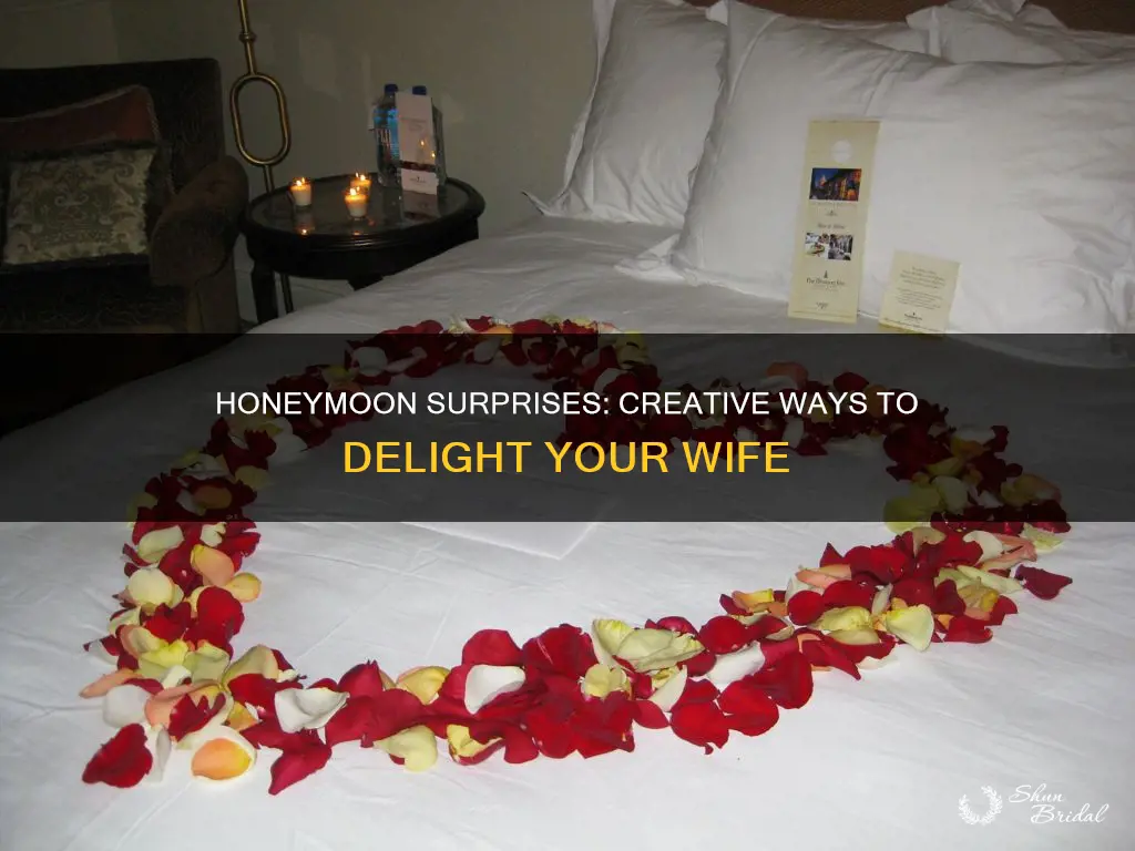 how to surprise my wife honeymoon