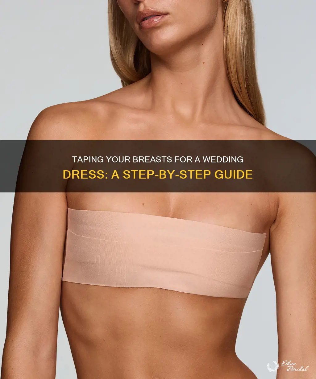how to tape boobs for wedding dress