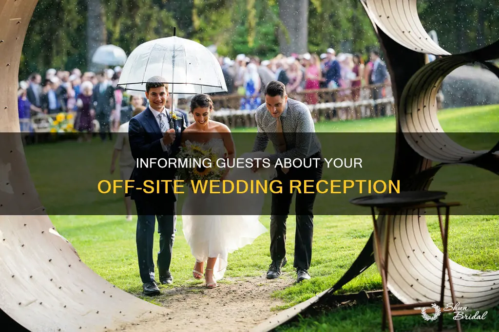 how to tell guests about reception at off site wedding