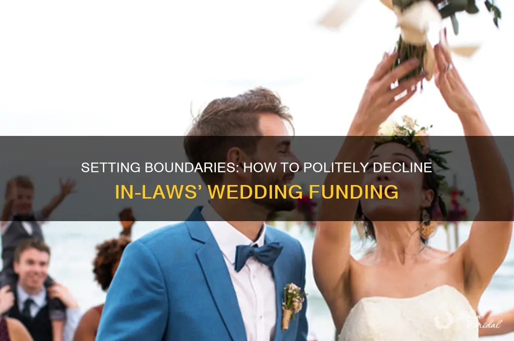 how to tell in-laws to not pay for the wedding