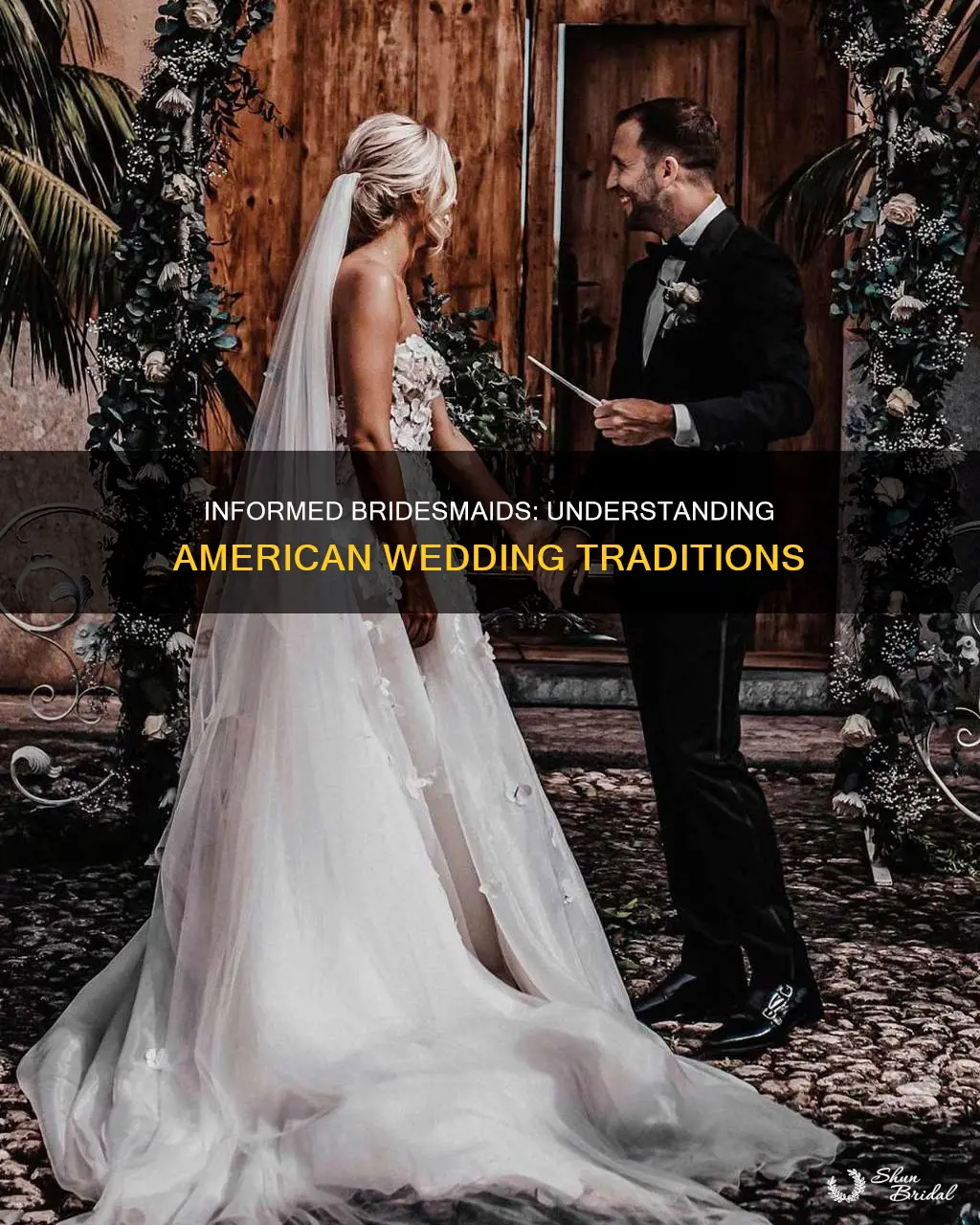 how to tell international bridesmaids about american traditions