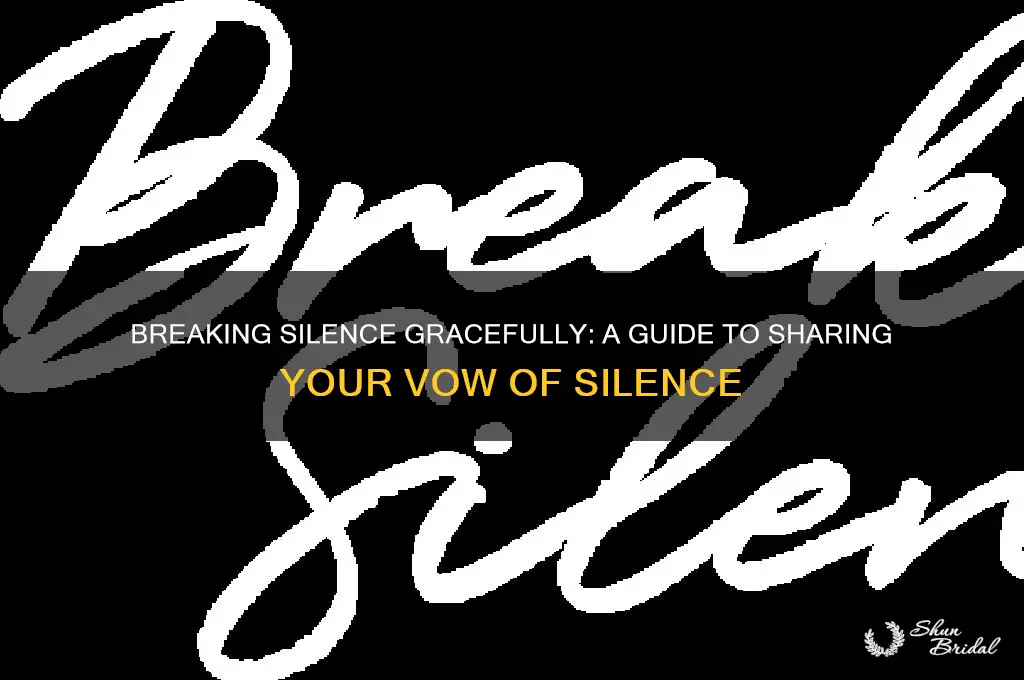 how to tell people vow of silence