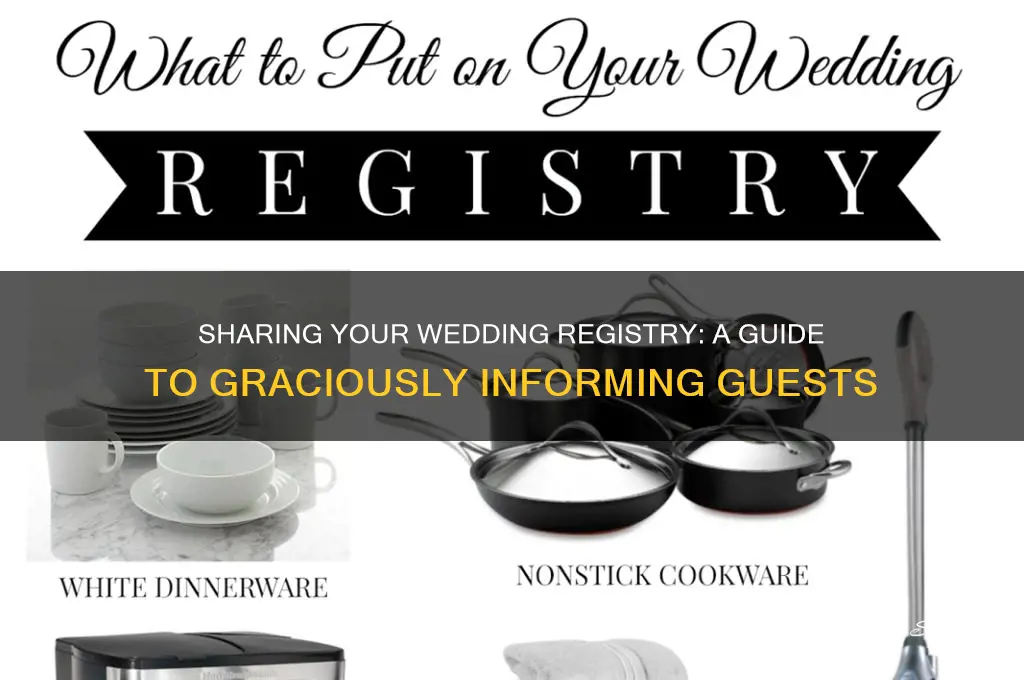 how to tell people where your wedding registery are
