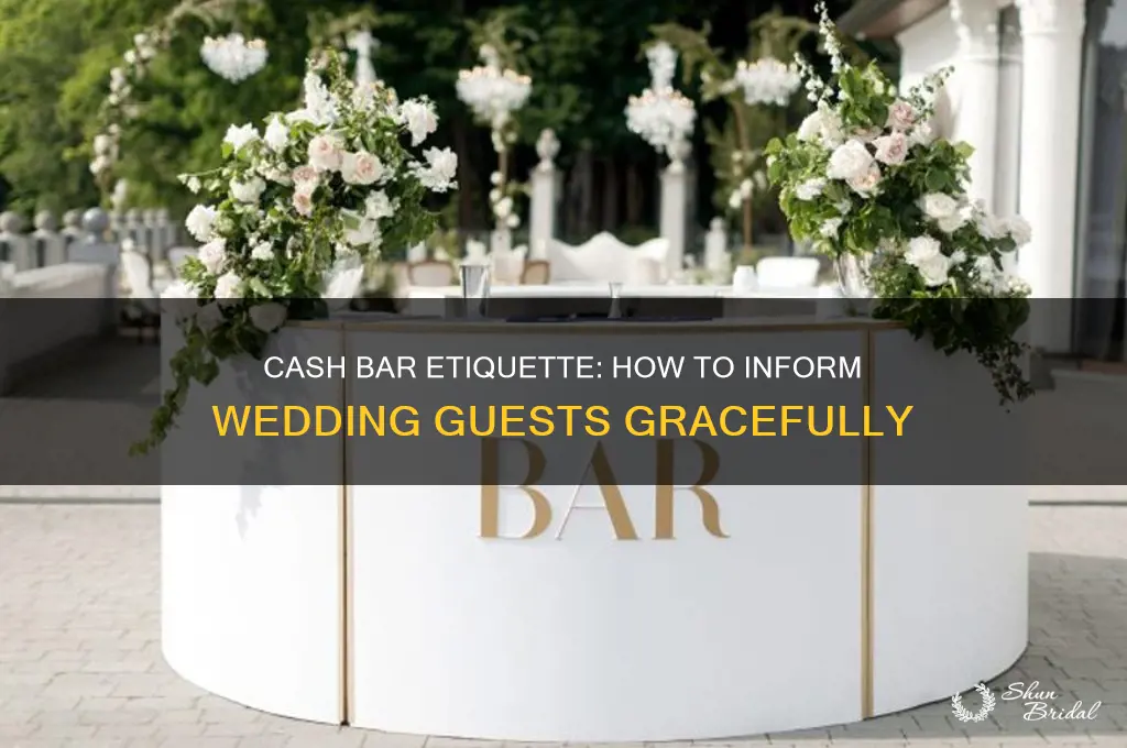 how to tell wedding guests about cash bar