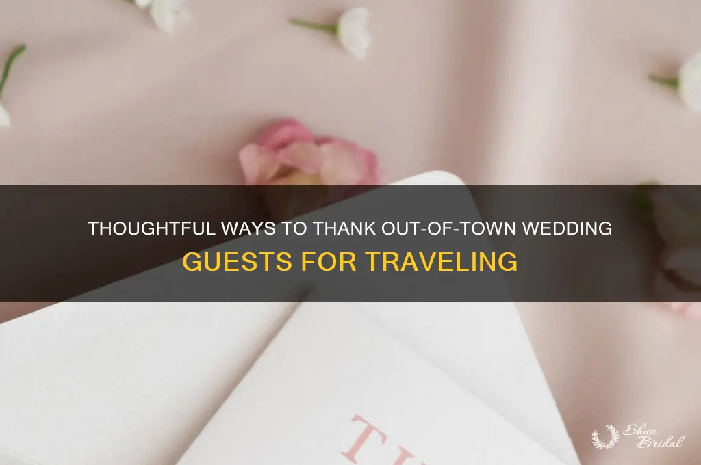 how to thank out of town wedding guests