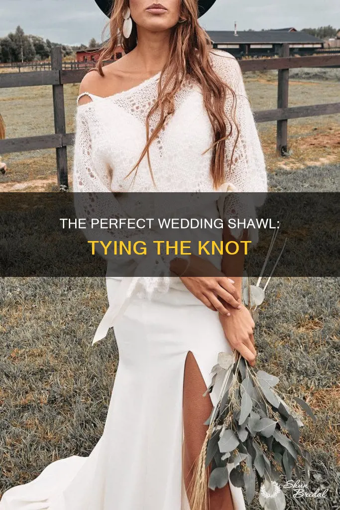 how to tie a shawl around wedding dress