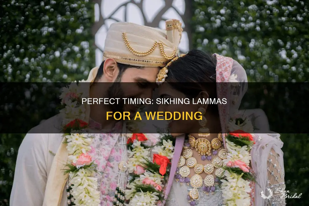 how to time sikh lamma during wedding