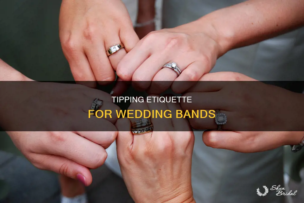 how to tip a wedding band