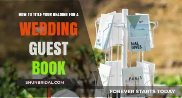 Crafting Perfect Wedding Guest Book Headings: Tips and Ideas