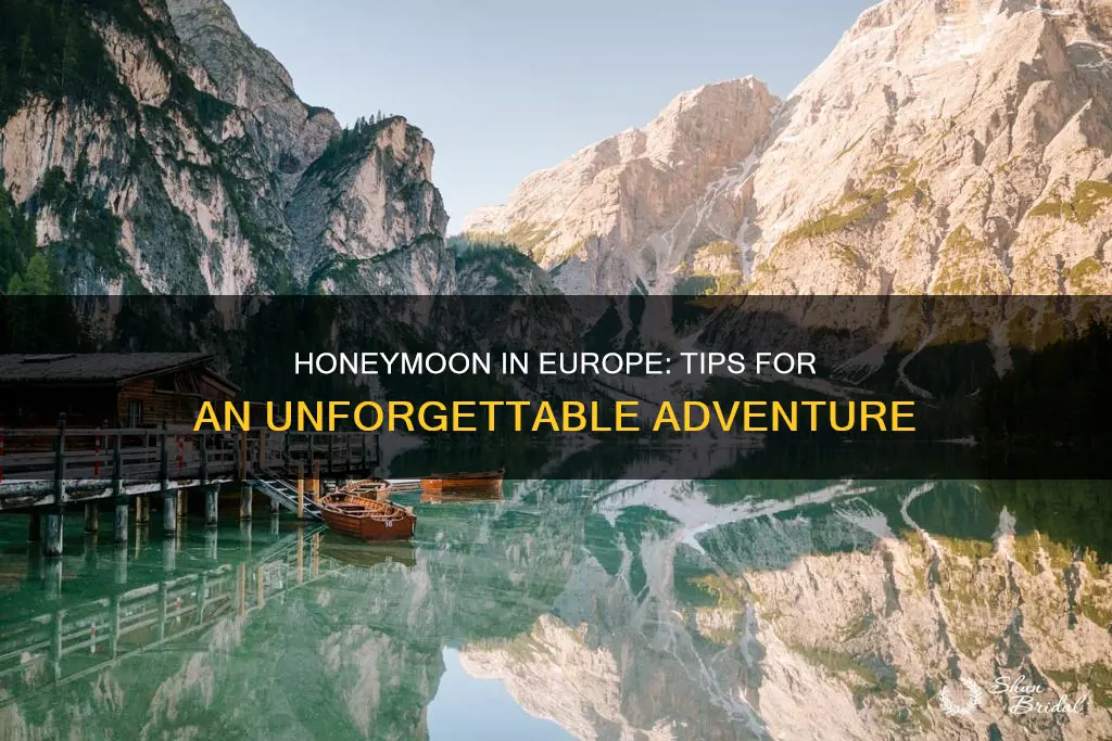 how to tour europe on your honeymoon