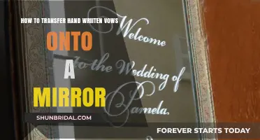 Elegantly Transfer Handwritten Vows onto a Mirror: A Step-by-Step Guide
