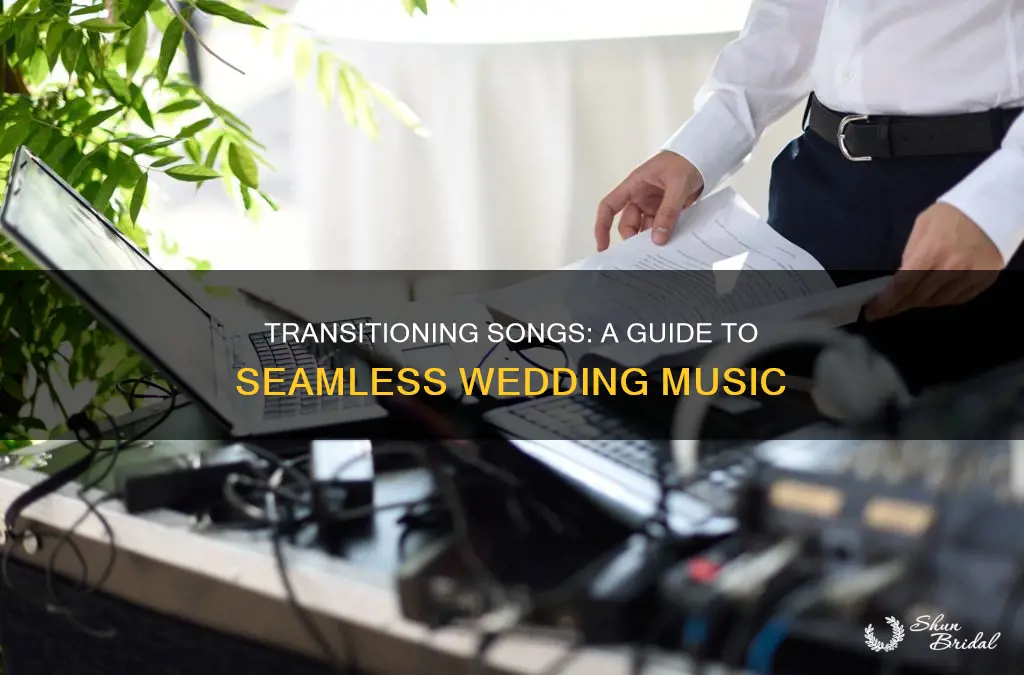 how to transition to a different song for wedding