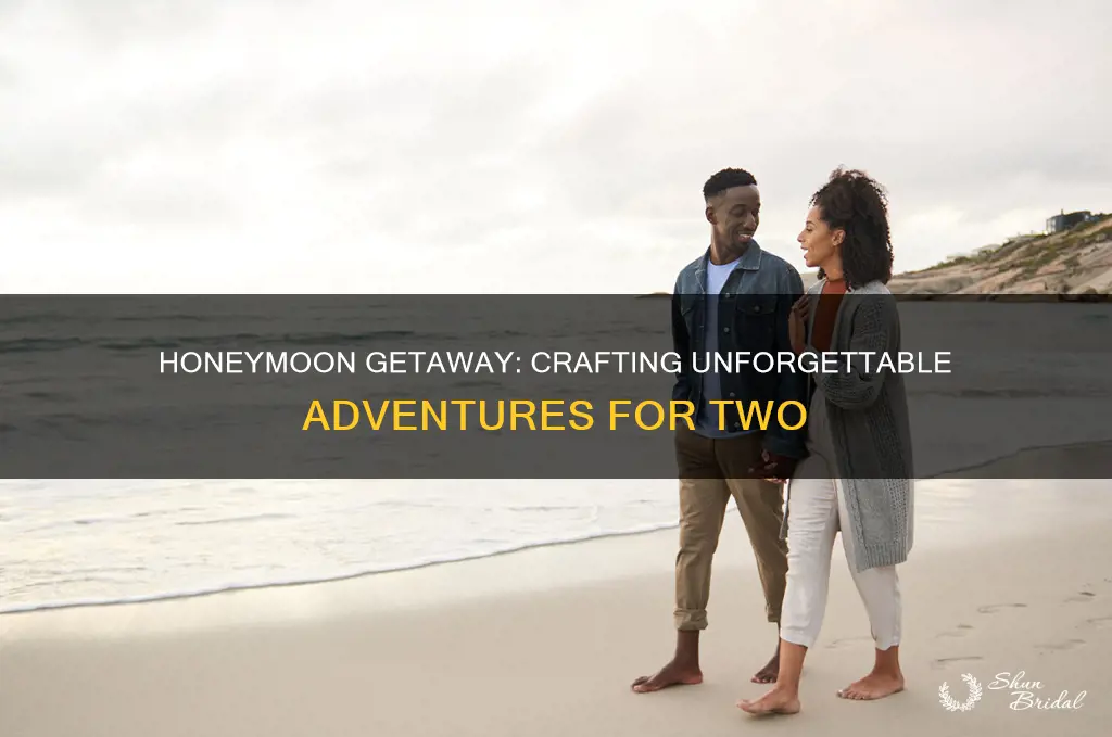 how to travel great honeymoon