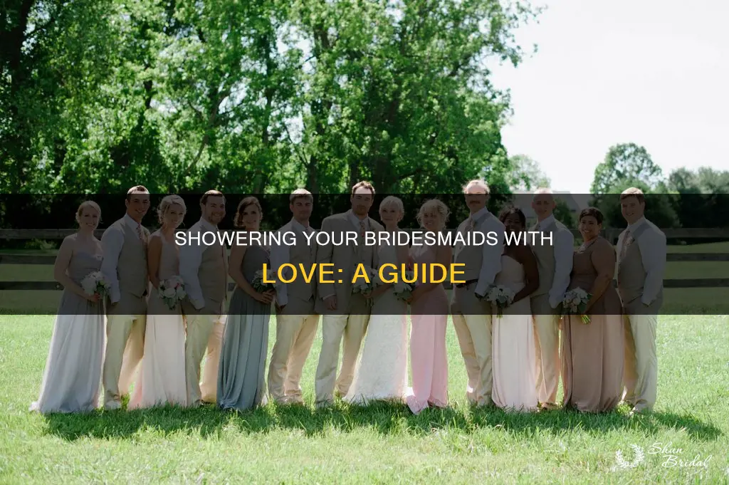 how to treat your bridesmaids with love