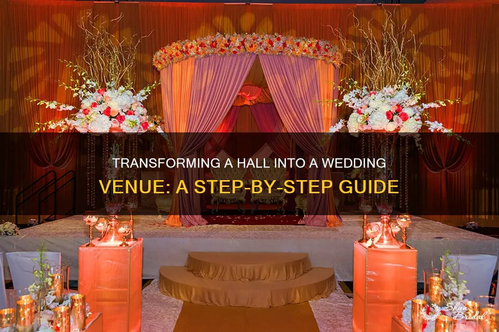 how to turn a hall into a wedding venue