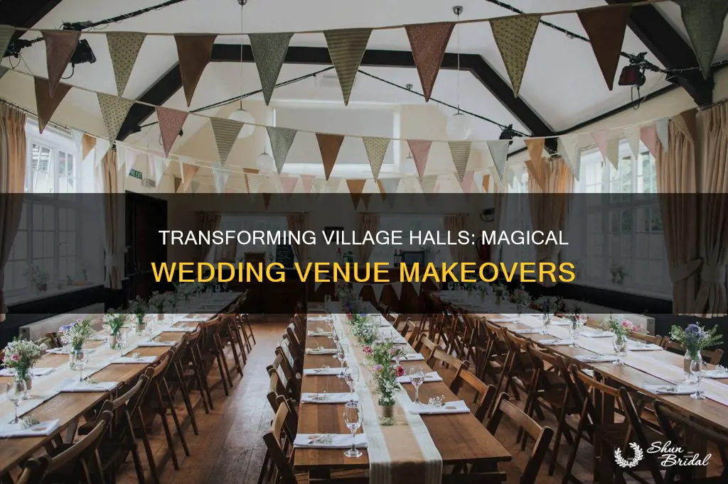 how to turn a village hall into a wedding venue