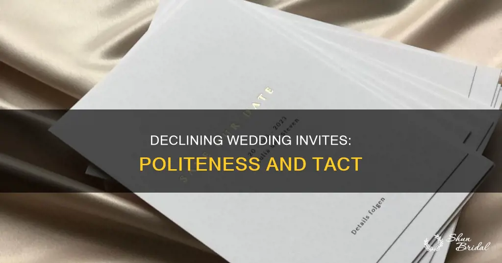 how to turn down a wedding invitation politely