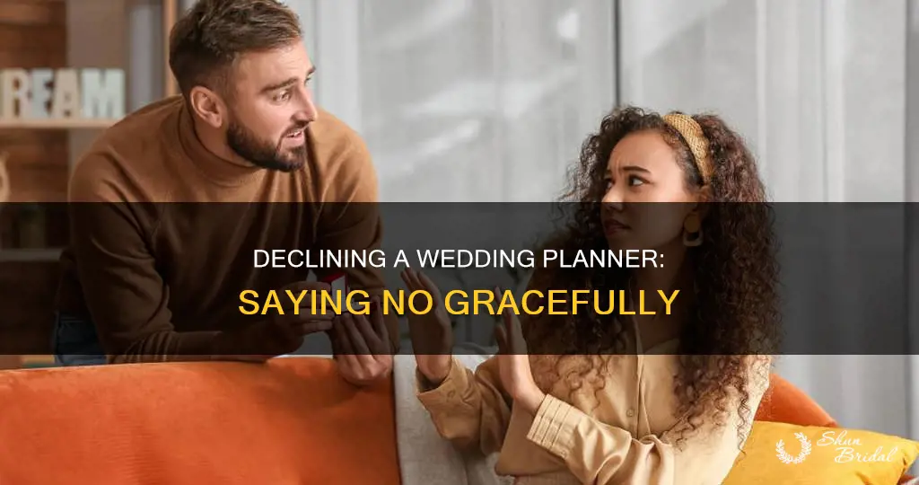 how to turn down a wedding planner