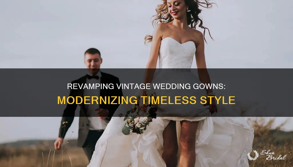 how to update a vintage wedding dress