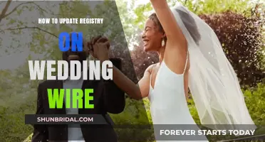Updating Your Wedding Wire Registry: A Step-by-Step Guide