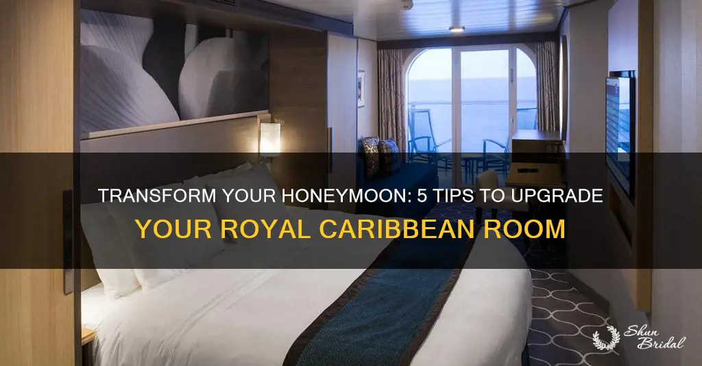 how to upgrade your room on royal caribbeanon honeymoon