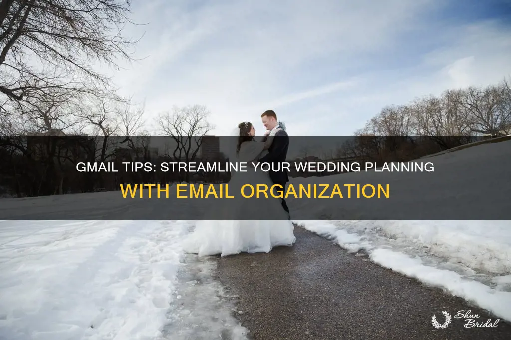 how to use a gmail account for wedding planning