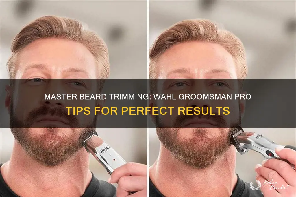 how to use a wahl groomsman to trim a beard