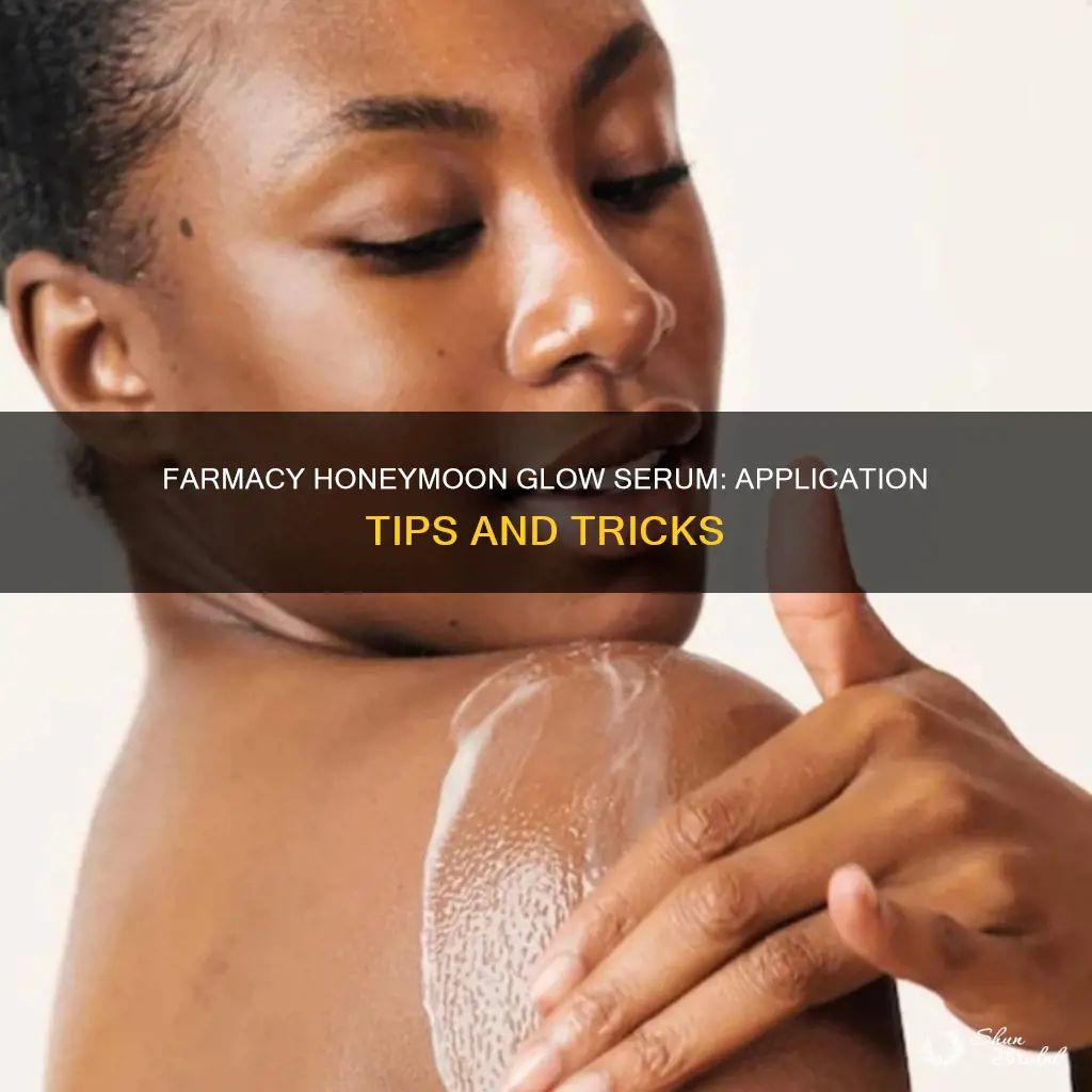 how to use farmacy honeymoon glow serum