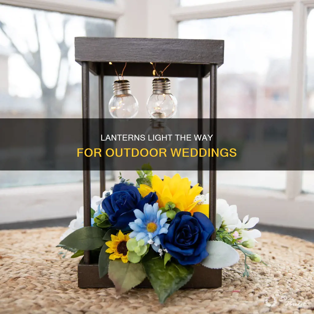 how to use lanterns for an outdoor wedding