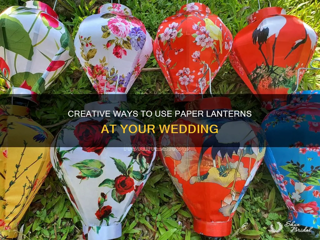 how to use paper lanterns at a wedding