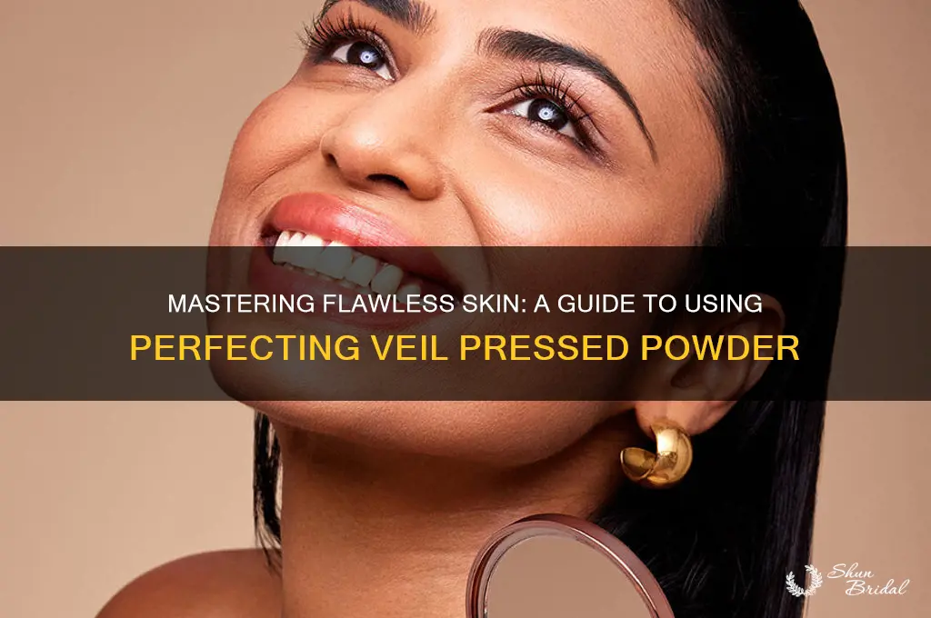 how to use perfecting veil pressed powder