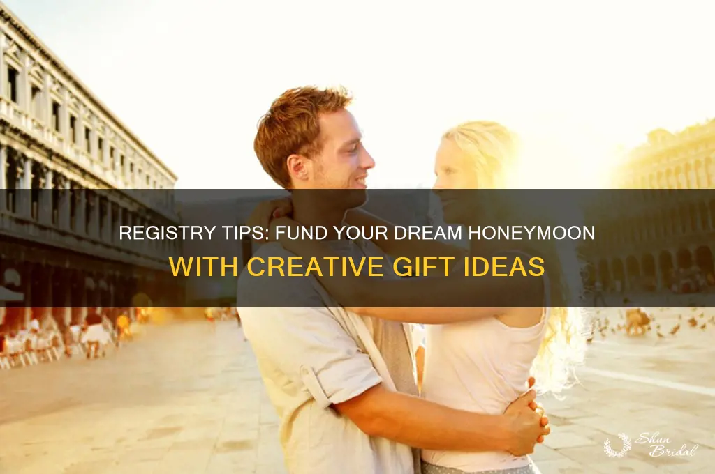 how to use registry to fund honeymoon